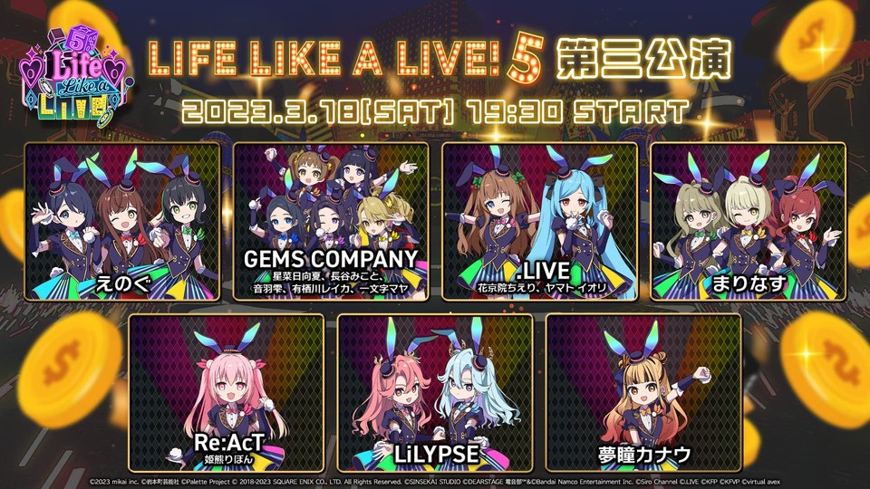 Life Like a Live!5 第三公演 2023年3月18日[SAT] 19:30 START
